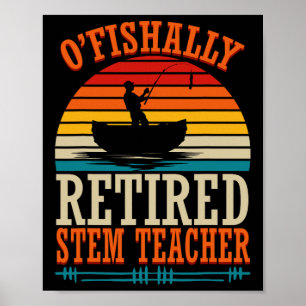 Affiche Pêche O'fishally Enseignant Stem Retraité 