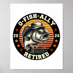 Affiche Pêcheur O-poisson-ally Retraité Depuis Retraite de
