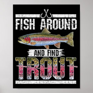 Affiche Pêchez autour et trouvez une truite Citation drôle