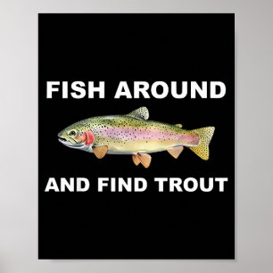 Affiche Pêchez Autour Et Trouvez Une Truite Drôle De Maill