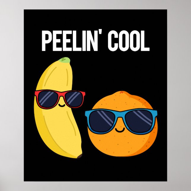 Affiche Peelin Cool Funny Fruit Pun Dark BG (Devant)