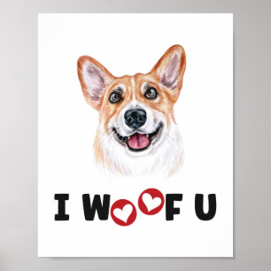 Affiche Pembroke Welsh Corgi Dog I Woof You
