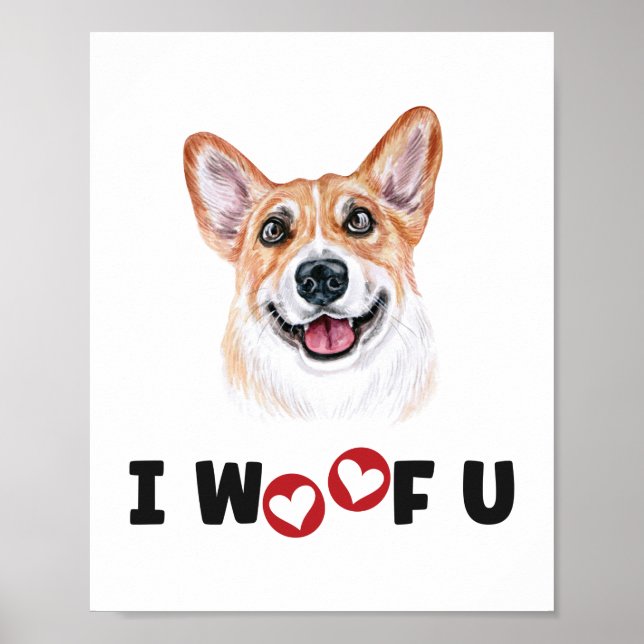 Affiche Pembroke Welsh Corgi Dog I Woof You (Devant)