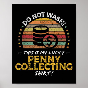 Affiche Penny Collector Funny Coin Collecte de devis Graph
