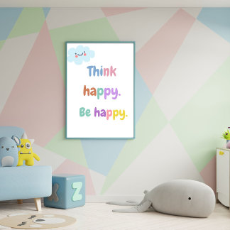 Affiche Pense Happy Be Happy - Positive Mindset Kids Print
