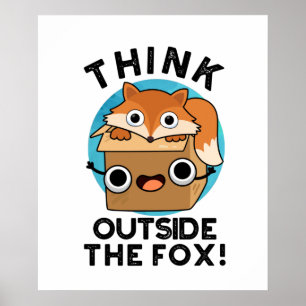 Affiche Pensez Outsife Le Fox drôle animal jeu