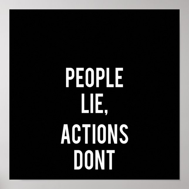Affiche people lie actions don't (Devant)