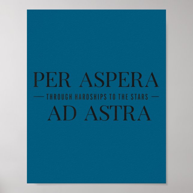 Affiche Per Aspera Ad Astra Insrational Latin Quotes Motiv (Devant)