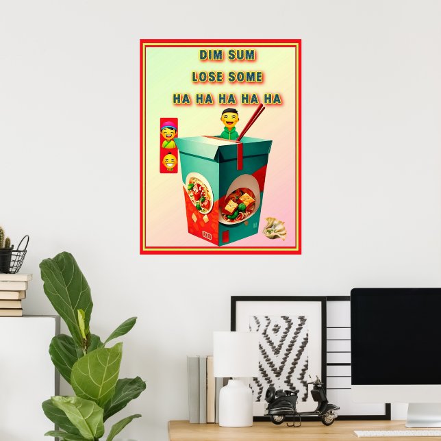 AFFICHE PERDRE DU DIM SUM (Bureau à domicile)