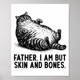 Affiche Père Chat Je Suis Mais Peau Et Os 