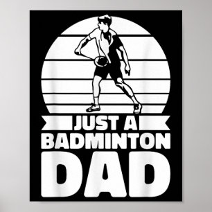 Affiche Père de badminton Navette - Joueur Juste un badmin