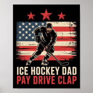 Affiche Père de hockey sur glace Papa Payer Conduire Appla