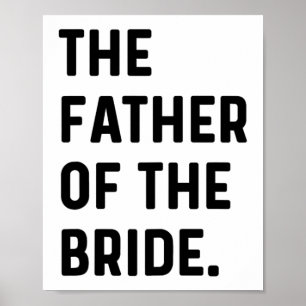 Affiche Père De La Mariée - Mariage Bachelor Obtenir Réa