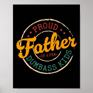 Affiche Père fier de quelques enfants idiots T-shirt vinta