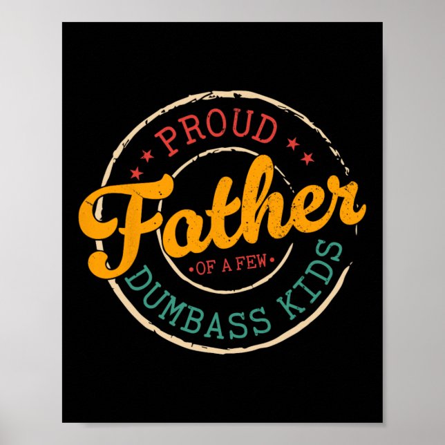 Affiche Père fier de quelques enfants idiots T-shirt vinta (Devant)