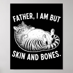 Affiche Père, je ne suis que peau et os Drôle de papa chat