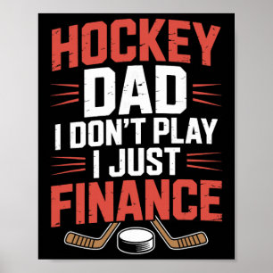 Affiche Père joueur, Hockey Papa Je ne joue pas je finance