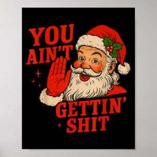 Affiche Père Noël de Noël drôle, vous n'obtenez pas d'humo