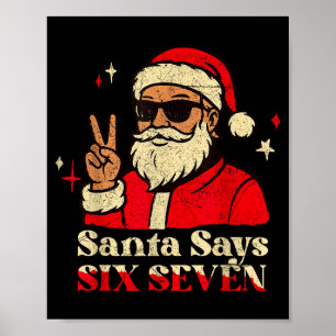 Affiche Père Noël drôle dit Six Sept 67 Meme Noël Vacances