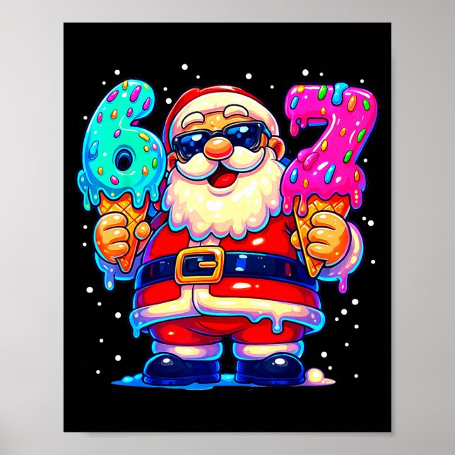 Affiche Père Noël drôle dit six sept 67 Meme Noël Xmas  (Devant)