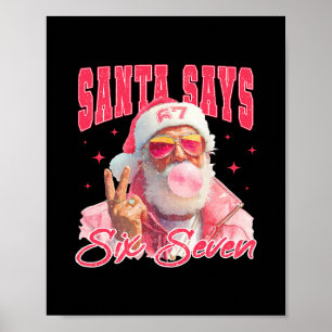 Affiche Père Noël drôle dit six sept Noël 67 Meme Xmas