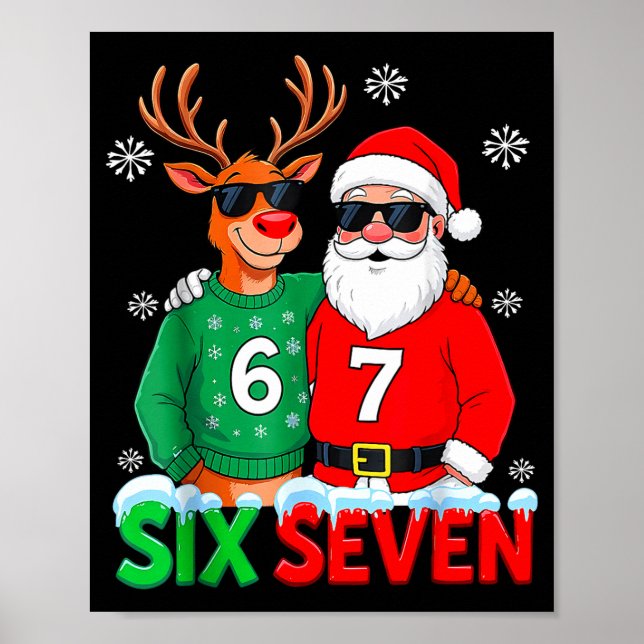 Affiche Père Noël drôle Renne 6 7 Noël Meme Six Sept  (Devant)