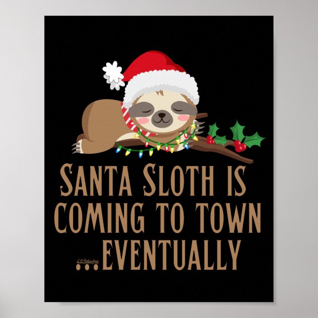 AFFICHE PÈRE NOËL SLOTH VIENT EN VILLE... FINALEMENT (Devant)