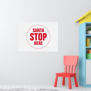 Affiche Père Noël Stop Ici rouge et blanc mignon drôle