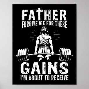 Affiche Père Pardonne-Moi Pour Ces Gains - Drôle Gym Moti