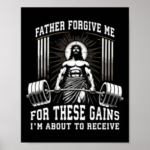 Affiche Père Pardonne-Moi Pour Ces Gains - Jésus Gym Moti