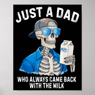 Affiche Père squelette drôle juste un papa qui est revenu
