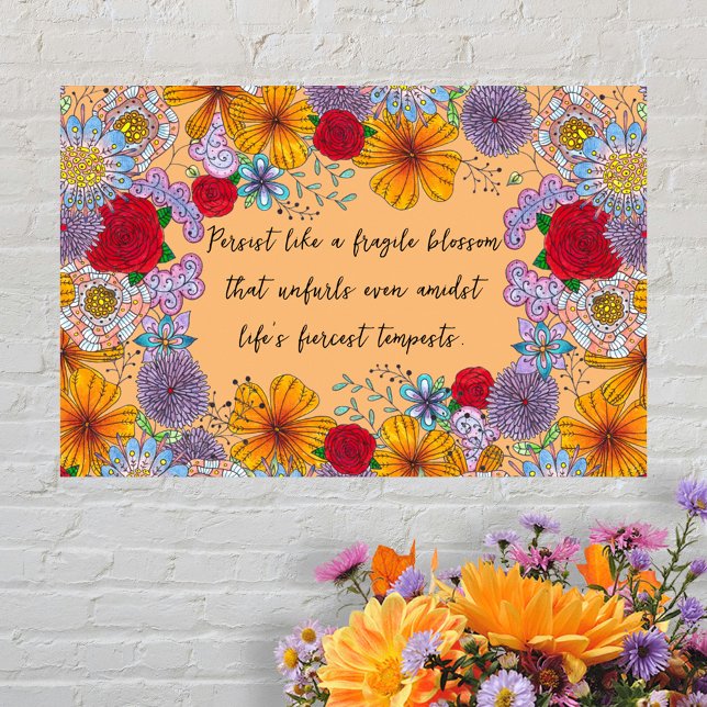 Affiche Persister comme une fleur fragile Citation motivat (Créateur téléchargé)