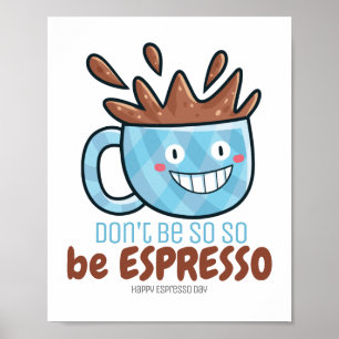 Affiche Personnalisable Be Espresso