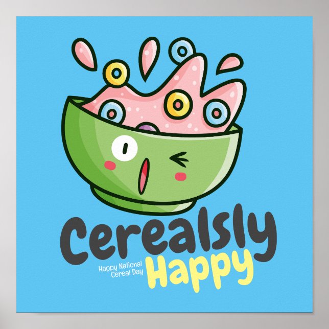 Affiche Personnalisable Cerealsly Happy (Devant)