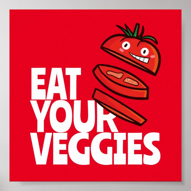 Affiche Personnalisable Mangez vos légumes - Version tomat (Devant)