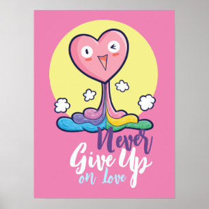 Affiche Personnalisable Ne jamais renoncer à l'amour