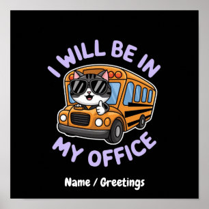 Affiche Personnalisable Sera Dans Mon Bureau Mignon Chat A