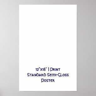 Affiche Personnalisé 12"x18" Semi-brillant standard