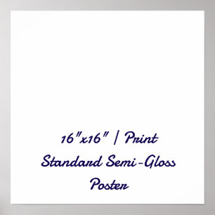 Affiche Personnalisé 16"x16" Semi-brillant standard