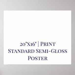 Affiche Personnalisé 20"x16" Semi-brillant standard