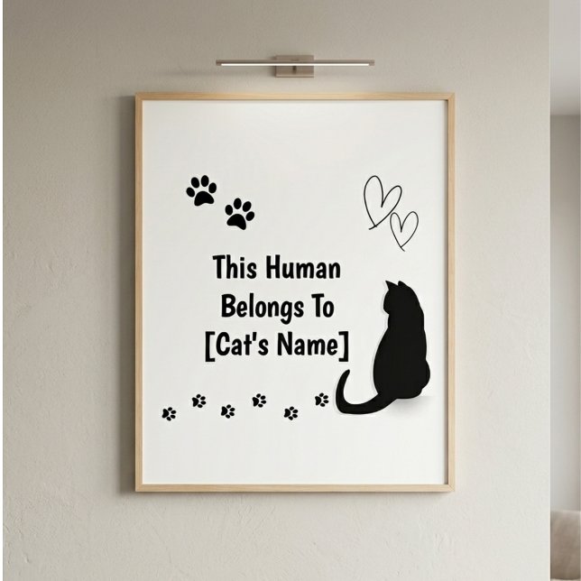Affiche personnalisée Ce humain appartient au chat (Créateur téléchargé)