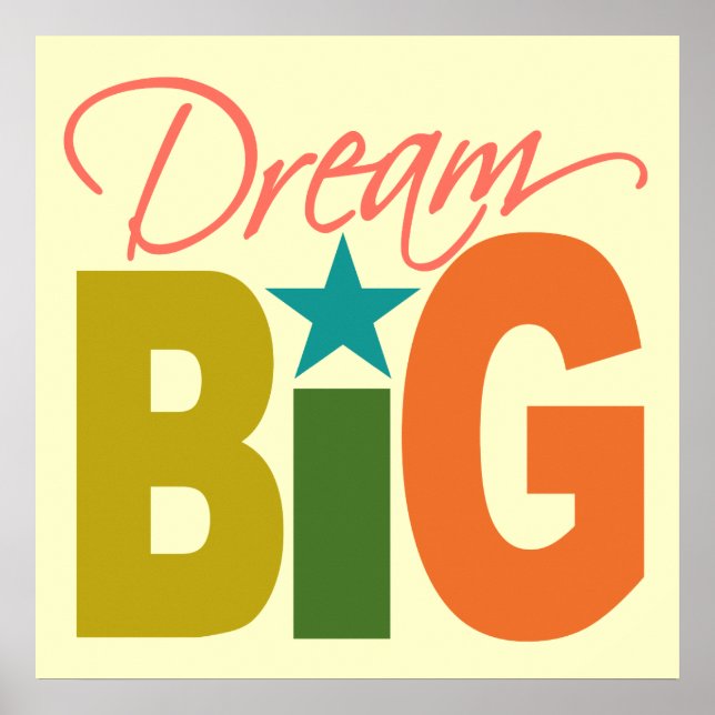 Affiche personnalisée Dream BIG (Devant)