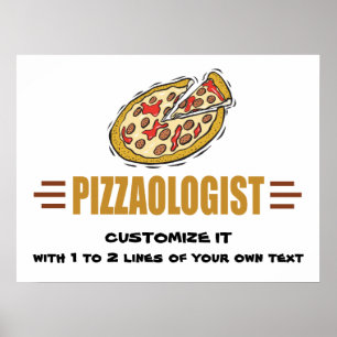 Affiche Personnalisez-Le ! Funny Pizza Love Pizzaologist