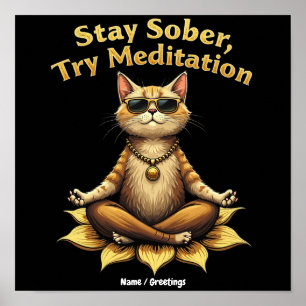 Affiche Personnalisez Restez Sobre Essayez la Méditation C
