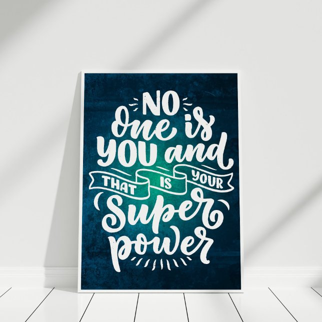 Affiche "Personne n'est vous" Citation d'inspiration Typog ("No One is You" Inspirational Quote Typography Poster in a white frame.)