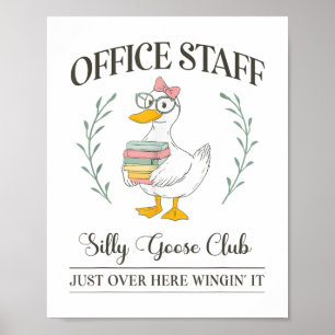 Affiche Personnel Du Bureau De L'École Silly Goose Club Po