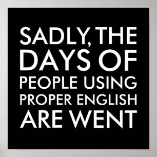 Affiche Personnes tristement utilisant une orthographe ang