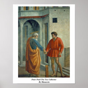 Affiche Peter Paid The Tax Collector By Masaccio