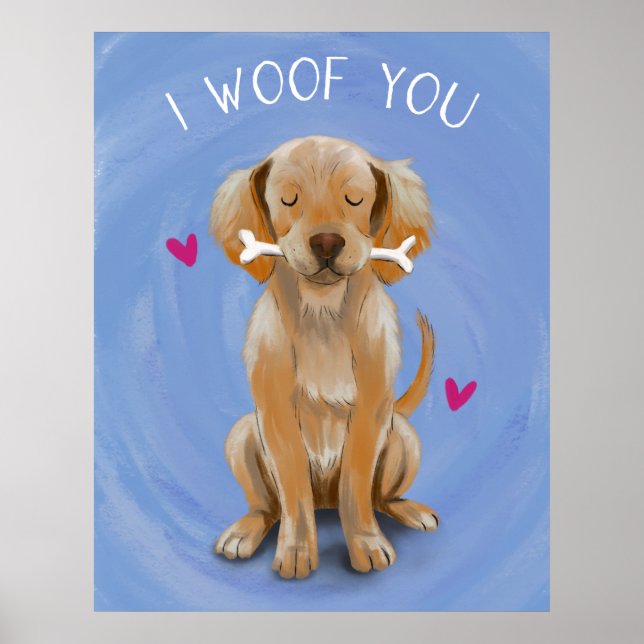 Affiche Petit chien avec os I WOOF YOU Art Print (Devant)