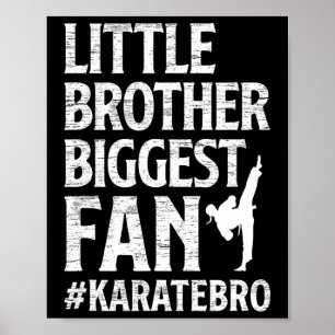 Affiche Petit Frère Plus Grand Ventilateur Karate Bro Fier